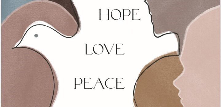 A poster with the words unity, hope, love and peace.